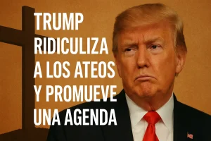 trump ridiculiza a los ateos